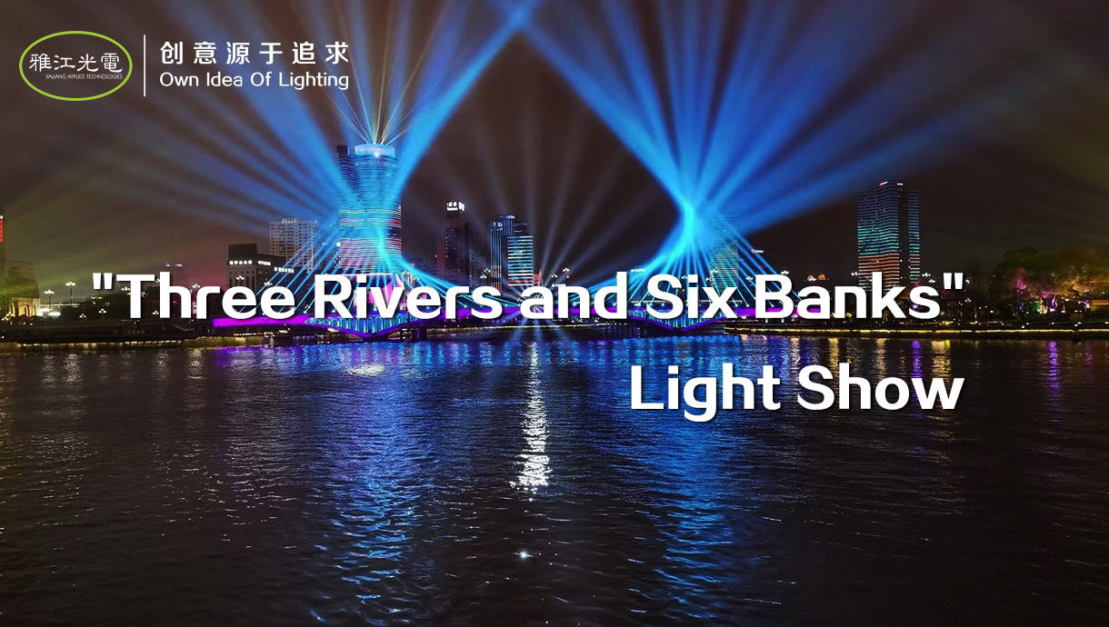 NL1 product case:  "Three Rivers and Six Banks"Light Show